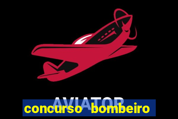 concurso bombeiro militar bahia 2025